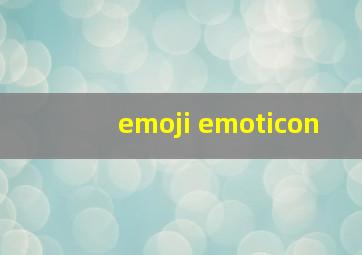 emoji emoticon